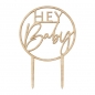 Preview: Torten Topper aus Holz - HEY Baby
