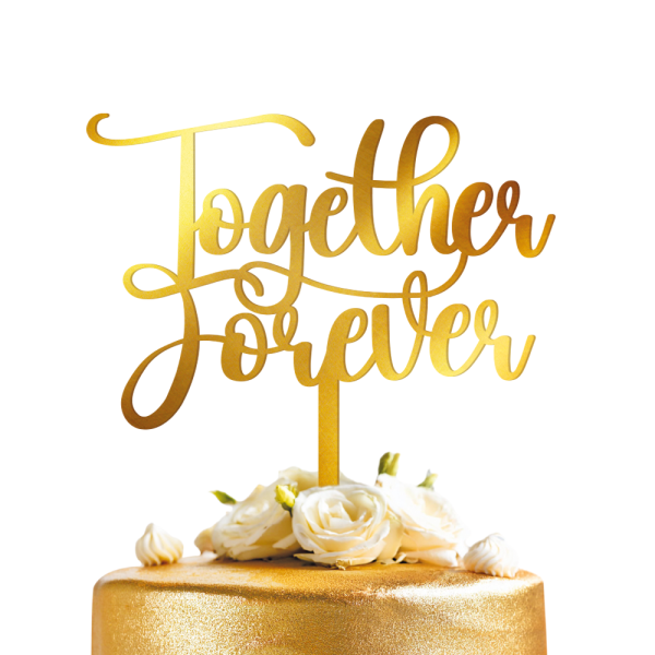 Cake Topper - Toghether Forever - Gold